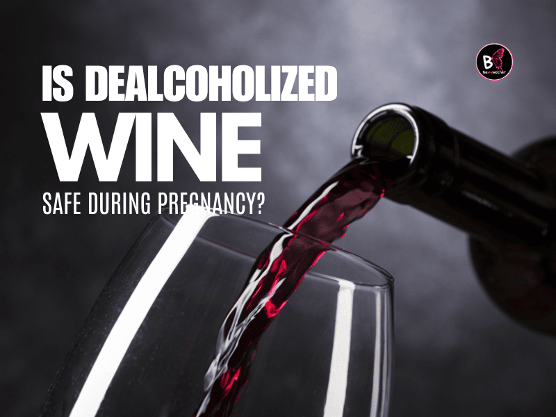 Is Dealcoholized Wine Safe During Pregnancy
