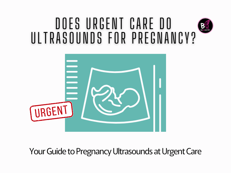 Does Urgent Care Do Ultrasounds for Pregnancy