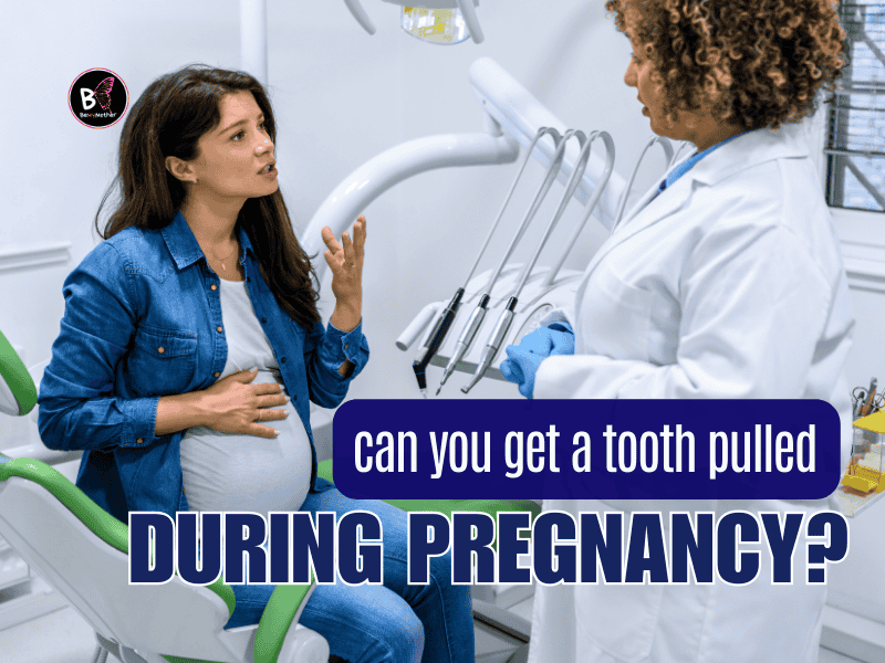 Can You Get a Tooth Pulled During Pregnancy
