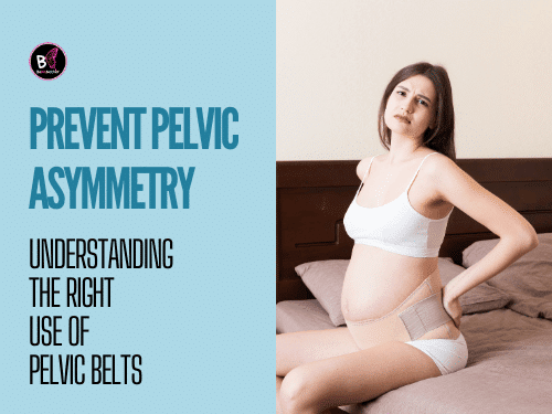 Avoid Pelvic Asymmetry: Proper Use of Pelvic Belts During and After Pregnancy How to Wear a Pregnancy Belt