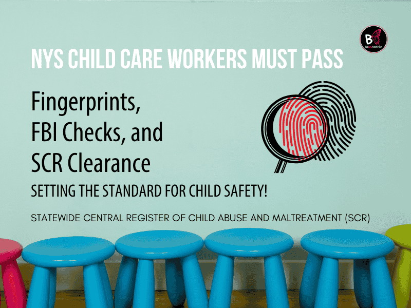 What (2) What Is Required to Be a NYS Child Care Worker