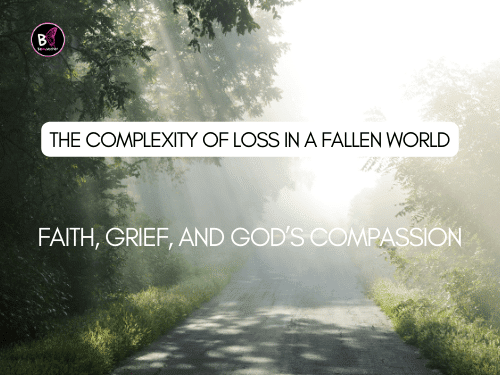 The Complexity of Loss in a Fallen World: Faith, Grief, and God’s Compassion Why Do Miscarriages Happen Bible