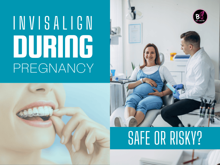 Invisalign During Pregnancy