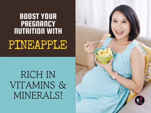 Boost Your Pregnancy Nutrition with Pineapple—Rich in Vitamins & Minerals! Is Pineapple Safe During Pregnancy