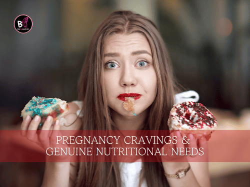 pregnancy cravings and genuine nutritional needs pregnancy cravings and genuine nutritional needs.