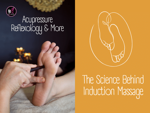 Pregnancy Induction Massage Acupressure, Reflexology & More—The Science Behind Induction Massage